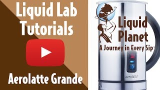 Liquid Lab  Aerolatte Grande Milk Frother [upl. by Milas]