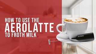 How To Use the AeroLatte To Froth Milk [upl. by Orten812]