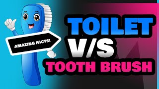 Toilet and Tooth Brush [upl. by Ahsimed146]