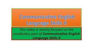 Communicative English Language Skills II vocabulary part one [upl. by Arocet565]